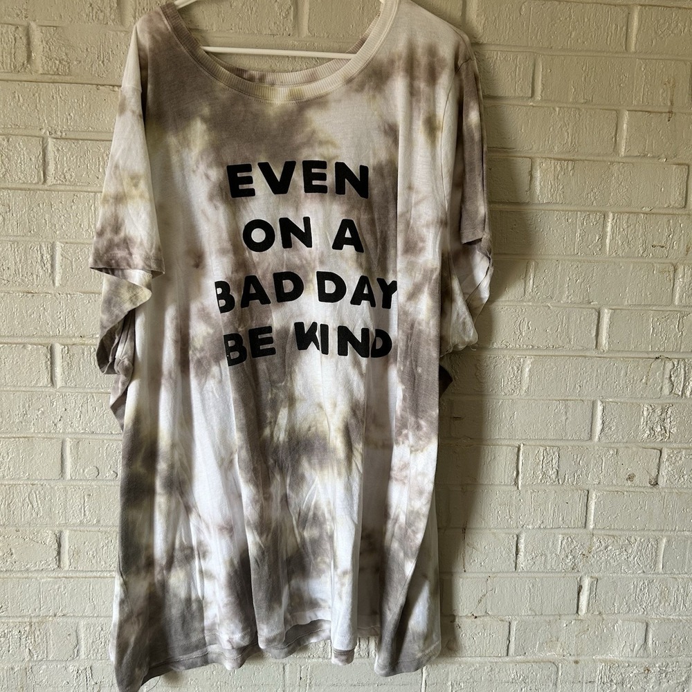 Torrid Tee Shirt 6 6X 34/36 Brown Gray Tie Dye Even On A Bad Day Be Kind Graphic